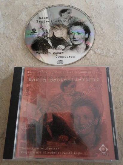 KADIN BESTECİLERİMİZ / TURKISH WOMAN COMPOSERS - 1998 TÜRKİYE  BASIM  CD ALBÜM
