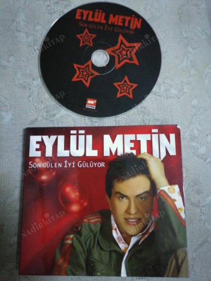 EYLÜL METİN - SON GÜLEN İYİ GÜLÜYOR  - TÜRKİYE BASIM CD ALBÜM ( ŞARKI SÖZÜ KİTAPÇIKLI )