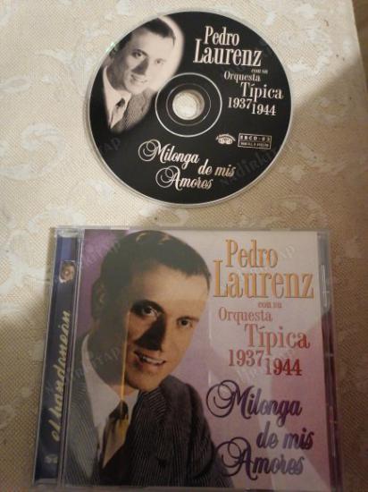 PEDRO LAURENZ - CON SU ORQUESTA TIPICA ( 1937- 1944 ) / MILONGA DE MIS AMORES  -1996 İSPANYA  BASIM ALBÜM CD