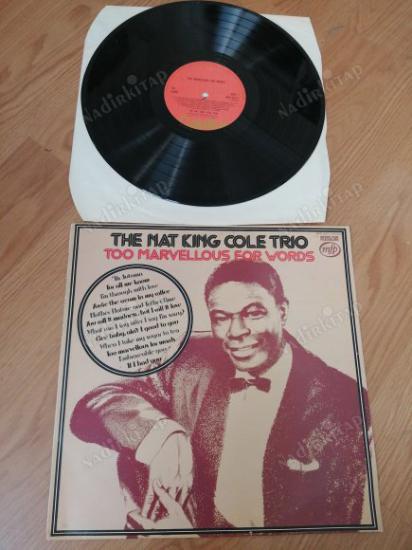 NAT KING COLE - TOO MARVELLOUS FOR WORDS -  1975 USA  BASIM  33 LÜK LP  PLAK