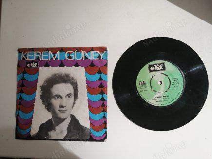 KEREM GÜNEY - DUMANLI MEYHANELER / HAYAT YOLU - 45 LİK  PLAK