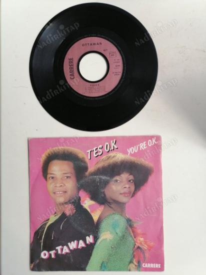 OTTAWAN - T’ES O.K. - 1980 FRANSA  BASIM 45 LİK PLAK