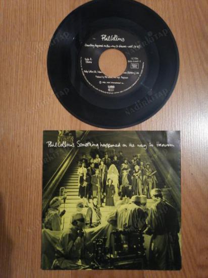 PHIL COLLINS - SOMETHING HAPPENED ON THE WAY TO HEAVEN - 1990 ALMANYA  BASIM 45 LİK PLAK