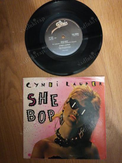 CYNDI LAUPER  - SHE BOP  - 1983 NADİR GÜNEY AFRİKA BASIM 45 LİK PLAK