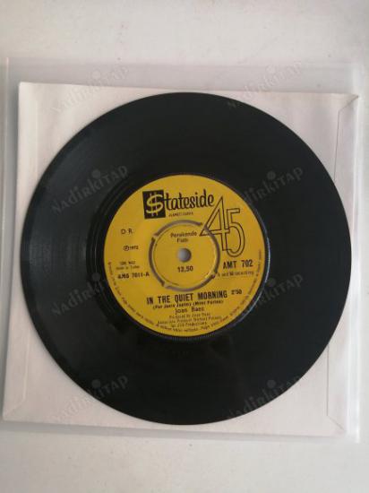 JOAN BAEZ - IN THE QUIET MORNING ( FOR JANIS JOPLIN ) / SONG FOR BANGLADESH  - 1972 TÜRKİYE BASIM KAPAKSIZ 45 LİK PLAK