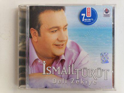 İSMAİL TÜRÜT - DELİ ZEKİYE - 2004 TÜRKİYE  BASIM CD ALBÜM
