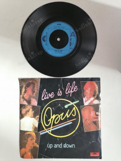 OPUS - LIVE IS LIFE - 1984 İNGİLTERE  BASIM 45 LİK PLAK