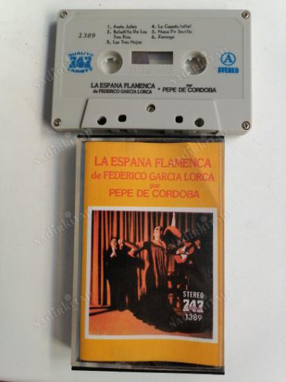 LA ESPANA FLAMENCA de FEDERICO GARCIA LORCA par  PEPE DE CORDOBA  - SUUDİ ARABİSTAN  BASIM NADİR KASET ALBÜM