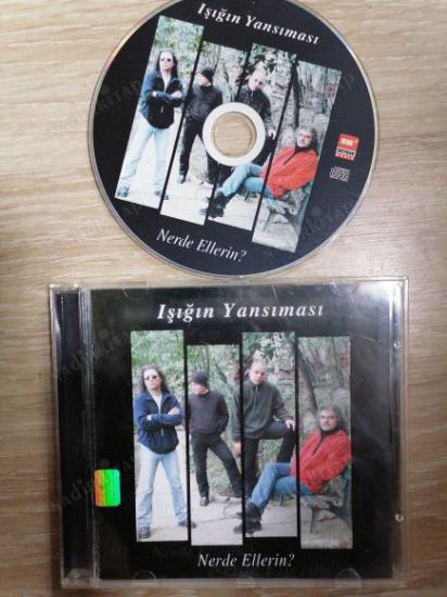 IŞIĞIN YANSIMASI - NERDE ELLERİN - 2003 TÜRKİYE   BASIM CD ALBÜM