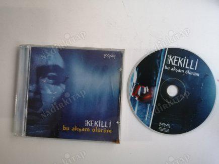 MURAT KEKİLLİ - BU AKŞAM ÖLÜRÜM - 1999 TÜRKİYE BASIM CD ALBUM