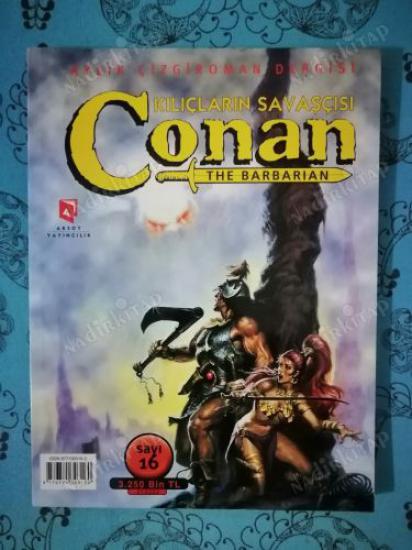 CONAN (Kılıçların Savaşçısı-The Barbarian) Aylık Çizgi Roman Dergisi Sayı:16