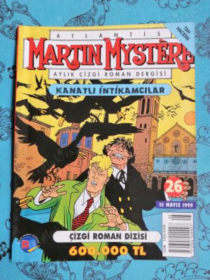 ATLANTİS MARTIN MYSTERE Aylık Çizgi Roman Dergisi Sayı: 26  -  KANATLI İNTİKAMCILAR