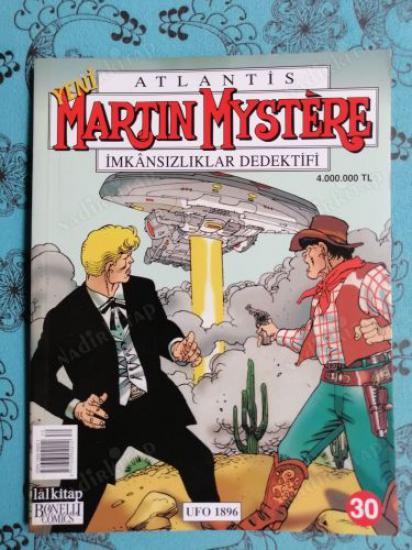 YENİ ATLANTİS MARTIN MYSTERE Aylık Çizgi Roman Dergisi Sayı: 30 - UFO 1896