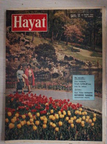 HAYAT DERGİSİ - 16 Nisan  1964 Sayı:17  Kıbrıs’ın Dinmiyen Istırabı Orta Sayfa Posteri: Van GOGH :Hastane Bahçesi