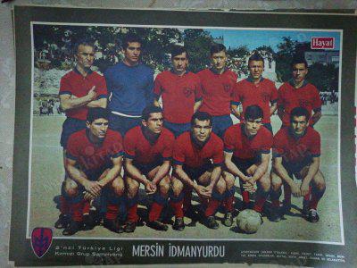 1967 MERSİN İDMAN YURDU FUTBOL TAKIMI 2. Türkiye Ligi Kırmızı Grup Şampiyonu -Hayat Dergisi Orta Sayfa Posteri 32x24 cm