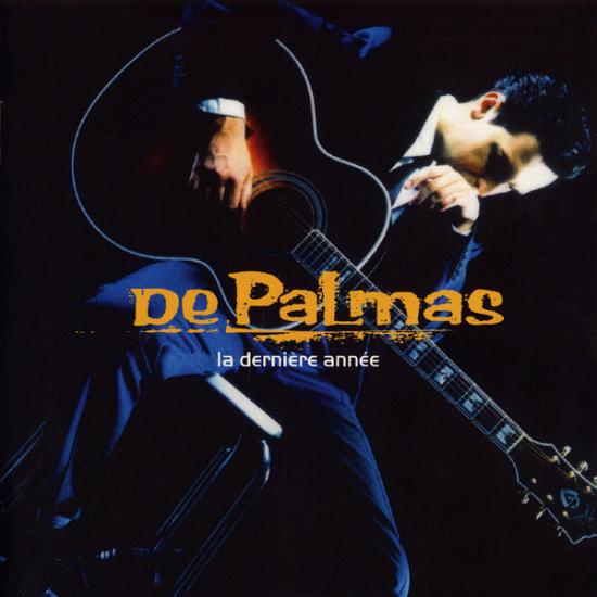 DE PALMAS - La Dernière Année - 1995 USA Basım  CD Albüm