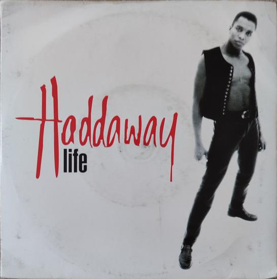 HADDAWAY - LIFE  - 1993  İNGİLTERE  BASIM 45 LİK PLAK