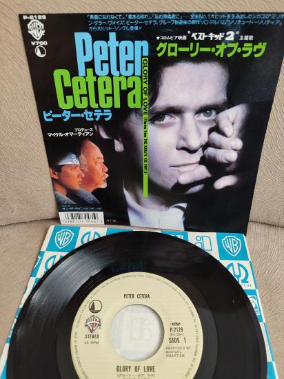 PETER CETERA - Glory Of Love / Karate Kid Part II - 1986 Japonya Basım 45lik Plak Temiz 2. el