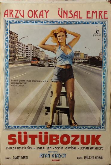 SÜTÜBOZUK - ARZU OKAY - ÜNSAL EMRE -   70X100 CM EBATLARINDA ORJİNAL FİLM AFİŞİ