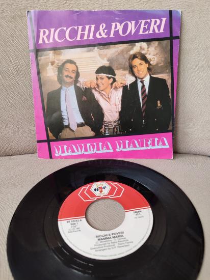 RICCHI & POVERI - Mamma Maria  - 1982 Belçika Basım 45lik Plak