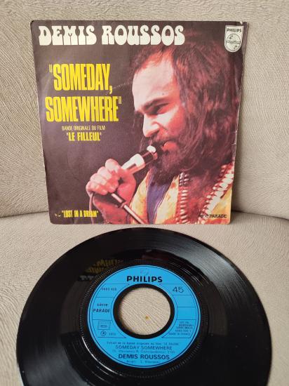 DEMIS ROUSSOS -  Someday Somewhere / Lost in a Dream  - 1973 Hollanda Basım 45lik Plak
