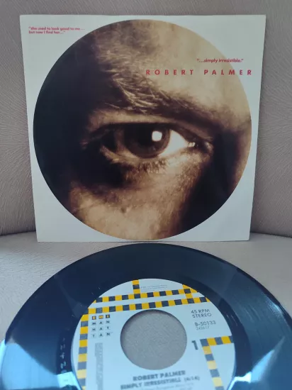 ROBERT PALMER - Simply Irresistible 1988 USA Basım 45 lik Plak