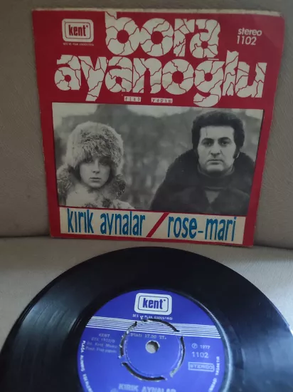 BORA AYANOĞLU - Kırık Aynalar / Rose Mari Türkiye 1977  Basım 45lik Plak