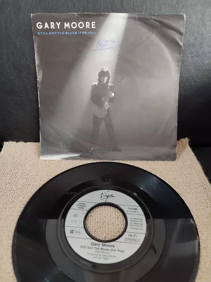 Gary Moore  Still Got The Blues (For You) -  1990 Almanya  Dönem Basım 45 lik Plak