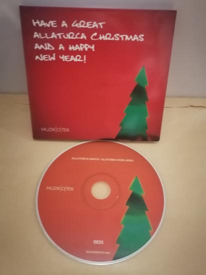 HAVE A GREAT ALATURCA CHRISTMAS AND A HAPPY NEW YEAR! - 2005 TÜRKİYE BASIM -CD ALBÜM