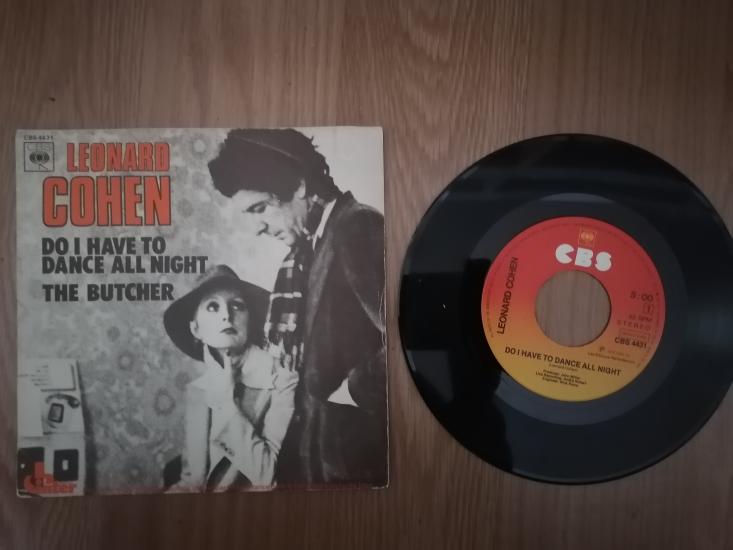 LEONARD COHEN - DO I HAVE TO DANCE ALL NIGHT / THE BUTCHER  - 1976  FRANSA BASIM 45 LİK PLAK