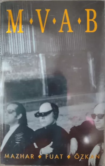 MFÖ – M.V.A.B. - 1995 Türkiye Basım 2. El Kaset Albüm