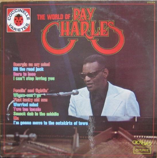 RAY CHARLES - The World of RAY CHARLES - 1974 Fransa Basım  LP 33 LÜK PLAK ( Hit The Road Jack Bu Albümde )